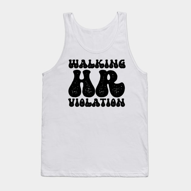Walking HR Violation Tank Top by Xtian Dela ✅
